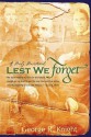 Lest We Forget: Daily Devotionals - George R. Knight