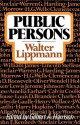 Public Persons - Walter Lippmann