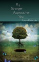 If a Stranger Approaches: Stories - Laura Kasischke