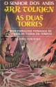 As Duas Torres (O Senhor Dos Aneis, #2) - J.R.R. Tolkien, Salvio Negreiros