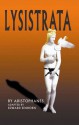 Lysistrata (Original Translation/Adaptation) - Aristophanes, Edward Einhorn