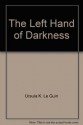 Left Hand Darkness - Ursula K. Le Guin