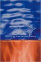 Psychology for Christian Ministry - Fraser Watts, Sara Savage, Rebecca Nye