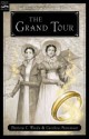 The Grand Tour - Patricia C. Wrede, Caroline Stevermer