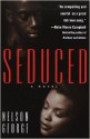 Seduced - Nelson George