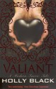 Valiant (The Modern Tales Of Faerie, #2) - Holly Black