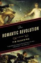 The Romantic Revolution: A History - Timothy C.W. Blanning