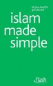 Islam Made Simple: Flash - Ruqaiyyah Waris Maqsood