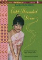 The Gold-Threaded Dress - Carolyn Marsden