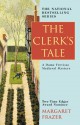 The Clerk's Tale (Sister Frevisse, #11) - Margaret Frazer