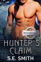 Hunter's Claim - S.E. Smith