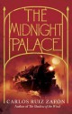 The Midnight Palace. Carlos Ruiz Zafon - Carlos Ruiz Zafón