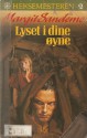 Lyset i dine øyne (Heksemesteren, #2) - Margit Sandemo, Bente Meidell