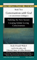 Conversations With God : An Uncommon Dialogue, Book Two, Audio Volume III - Neale Donald Walsch