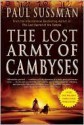 The Lost Army of Cambyses - Paul Sussman