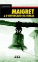 Maigret & o Enforcado da Igreja - Georges Simenon