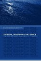 Tourism, Diasporas and Space (Contemporary Geographies of Leisure, Tourism and Mobility) - Tim Coles, Dallen J. Timothy