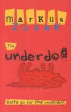 The Underdog - Markus Zusak