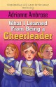 What I Learned From Being a Cheerleader - Adrianne Ambrose