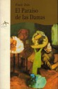 El Paraíso de Las Damas (Les Rougon-Macquart, #11) - Émile Zola