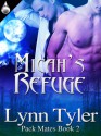 Micah's Refuge - Lynn Tyler