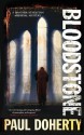 Bloodstone (The Sorrowful Mysteries of Brother Athelstan, #11) - Paul Doherty