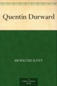 Quentin Durward - Walter Scott