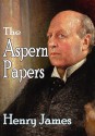 The Aspern Papers - Henry James