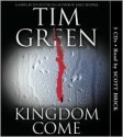 Kingdom Come - Scott Brick, Tim Green