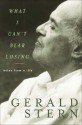 What I Can't Bear Losing: Notes from a Life - Gerald Stern