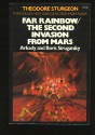 Far Rainbow / The Second Invasion from Mars - Arkady Strugatsky, Boris Strugatsky, Theodore Sturgeon, Gary Kern