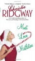 Must Love Mistletoe - Christie Ridgway