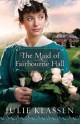 The Maid of Fairbourne Hall - Julie Klassen