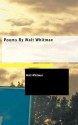 Poems By Walt Whitman - Walt Whitman