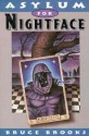 Asylum for Nightface - Bruce Brooks