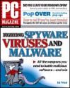 PC Magazine Fighting Spyware, Viruses, and Malware - Ed Tittel