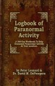 Logbook of Paranormal Activity - David M. DeProspero, Peter Leonard