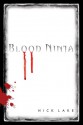 Blood Ninja - Nick Lake