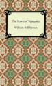 The Power of Sympathy - William Hill Brown