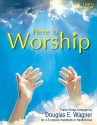 Here to Worship: Praise Songs for Handbells or Handchimes - Douglas E. Wagner