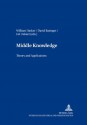 Middle Knowledge (Contributions to Philosophical Theology) - William Hasker, David Basinger, E. Dekker