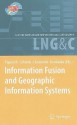 Information Fusion And Geographic Information Systems: Proceedings Of The Fourth International Workshop, 17 20 May 2009 (Lecture Notes In Geoinformation And Cartography) - Vasily V. Popovich, Christophe Claramunt, Manfred Schrenk, Kyrill V. Korolenko