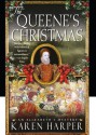 The Queene's Christmas: An Elizabeth I Mystery - Karen Harper