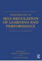 Handbook of Self-Regulation of Learning and Performance (Educational Psychology Handbook) - Barry J. Zimmerman, Dale H. Schunk