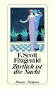 Zärtlich Ist Die Nacht - F. Scott Fitzgerald