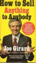 How to Sell Anything to Anybody (Mass Market) - Joe Girard, Stanley H. Brown