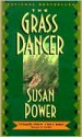 The Grass Dancer - Susan Power