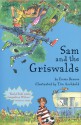 Sam and the Griswalds - Emma Barnes, Tim Archbold