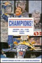 Champions!: Hawthorn, Hill, Clark, Surtees, Stewart, Hunt, Mansell - Christopher Hilton, John Blunsden