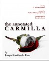 The Annotated Carmilla - Joseph Sheridan Le Fanu, David MacDowell Blue